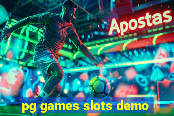 pg games slots demo